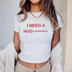 I Need A Huge Margarita T-shirt Alcohol Shirt Margarita Lover Tee Liquor Outfit Alcohol Party Apparel Baby Tee Shirt