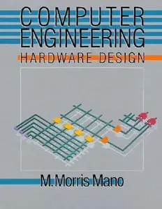 USED-Computer Engineering: Hardware Design by M. Morris Mano (Hardcover)