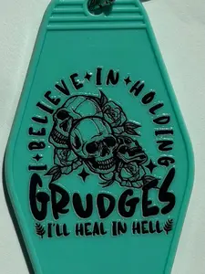 I believe in holding grudges... I'll heal in hell RETRO MOTEL KEYCHAIN