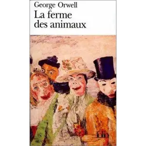 USED-La Ferme Des Animaux = Animal Farm by Orwell, George (Hardcover)
