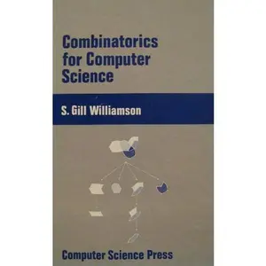 USED-Combinatorics for Computer Science (Computers and math series) by Williamson, S. Gill (1985) Hardcover by S. Gill Williamson (Hardcover)