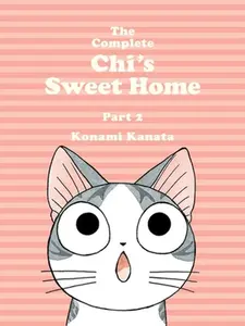 The Complete Chi's Sweet Home 2 -- Konami Kanata - Paperback