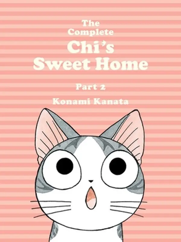 The Complete Chi's Sweet Home 2 -- Konami Kanata - Paperback