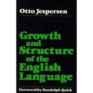 USED-Growth and Structure of the English Language by Otto Jespersen (Paperback)