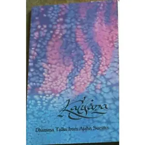 USED-Kalyana: Dhamma Talks from Ajahn Sucitto by Ajahn Sucitto (Paperback)