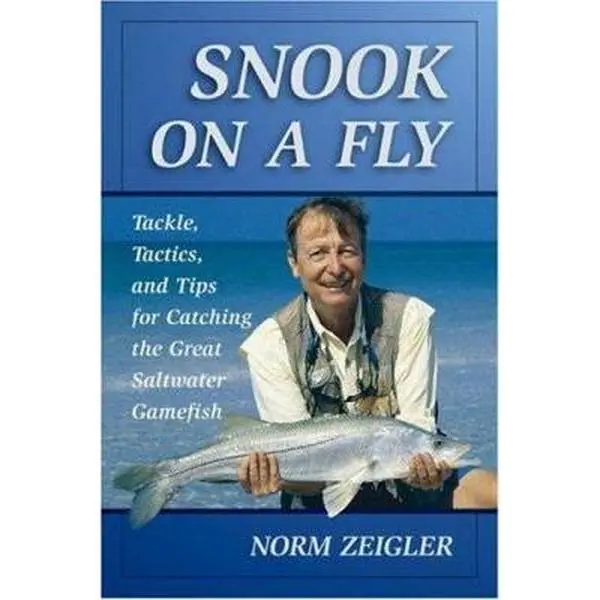 USED Book - Snook on a Fly: Tackle, Tactics, and Tips for Catching the Great Saltwater Gamefish by Norm Zeigler (Hardcover) - english