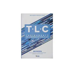 USED-livro tlc treinamento de lideres de celulas abe huber e ivanildo gomes by Abe Huber e Ivanildo Gomes (Paperback)