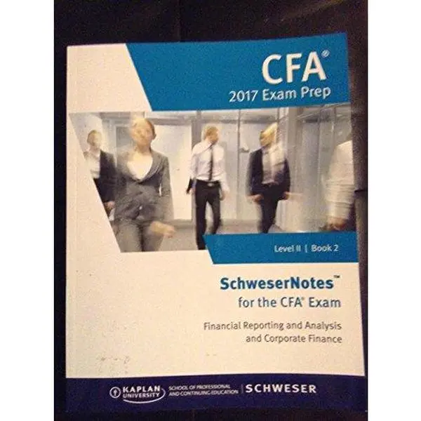 USED Book - CFA 2017 Exam Prep SchweserNotes for the CFA Exam Level II Book 2 by Kaplan (Paperback)