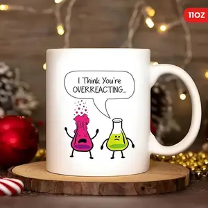 Hot Humorous 'I For THINK You'Re Overreacting' 11oz Ceramic Mug - Perfect Gift For Chemistry Teachers On Teacher's Day or Birthday, Ideal Office Decor & Companion Present