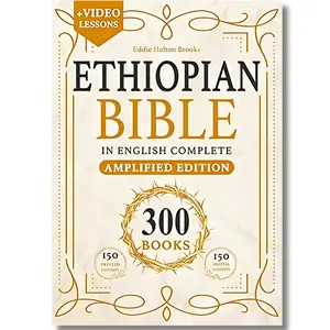 ETHIOPIAN BIBLE IN ENGLISH COMPLETE 300 BOOKS Amplified Bible Annotated Missing Apocrypha Lost Writings 1-3 enoch book faith perfect bible holy bible paperback edition study beautiful word