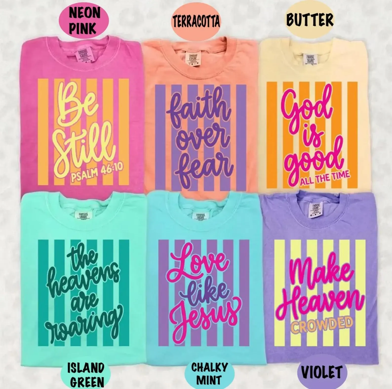 Christian Faith Shirt, Vintage Bible Verse, Neon Colors, God Is Good, Be Still Shirt, Make Heaven Crowded Shirt