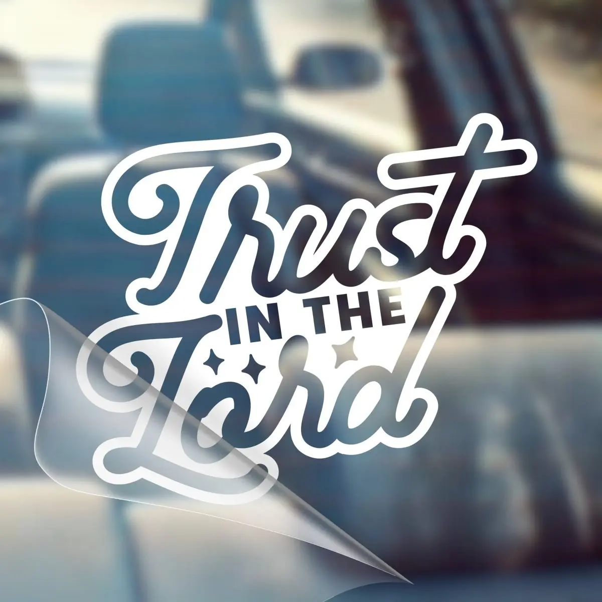 Trust In The Lord – Christian Car Decal Sticker