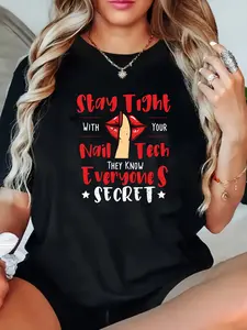 1pc Plus Size Casual Women'S T-Shirt with "Stay Tight with Your Nail Tech They Know Your Secret" Print, Short Sleeve, Round Neck, Slight Stretch, Polyester, Geometric Pattern, Spring/Summer Collection