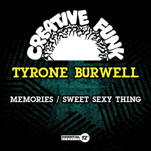 Tyrone Burwell - Memories / Sweet Sexy Thing  [COMPACT DISC - CD]