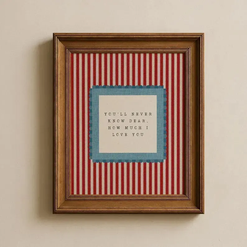Unframed Americana Art Prints - "You'll Never Know Dear How Much I Love You" Blue-Red Striped Paper, Nursery Room Wall Decor Poster, Nursery Decor, Tube