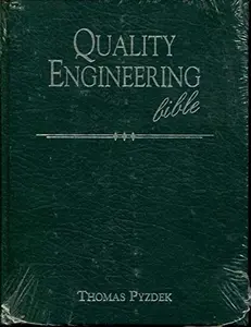 USED-Quality Engineering Bible by Thomas Pyzdek (Unknown)