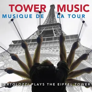 Bertolozzi - Tower Music  [COMPACT DISC - CD]