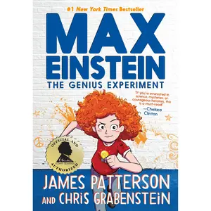 Max Einstein: The Genius Experiment by James Patterson, Chris Grabenstein, Beverly Johnson [Paperback Book]