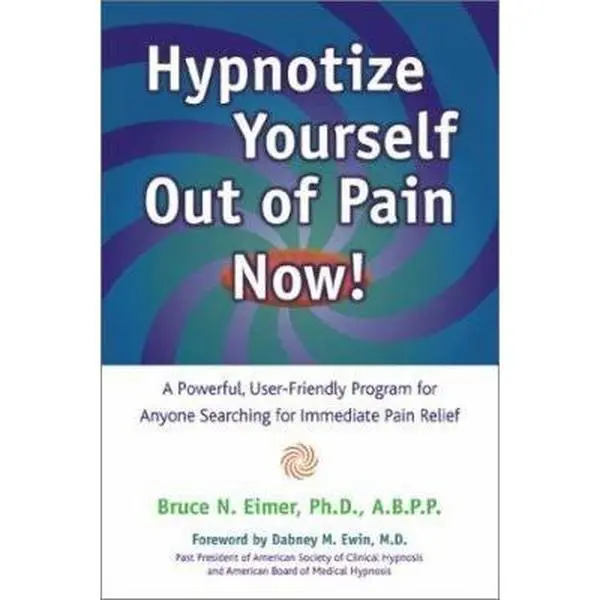 USED Book - Hypnotize Yourself Out of Pain Now!: A Powerful, User Friendly Program for Anyone Searching for Immediate Pain Relief by Bruce N. Eimer (Paperback) - english