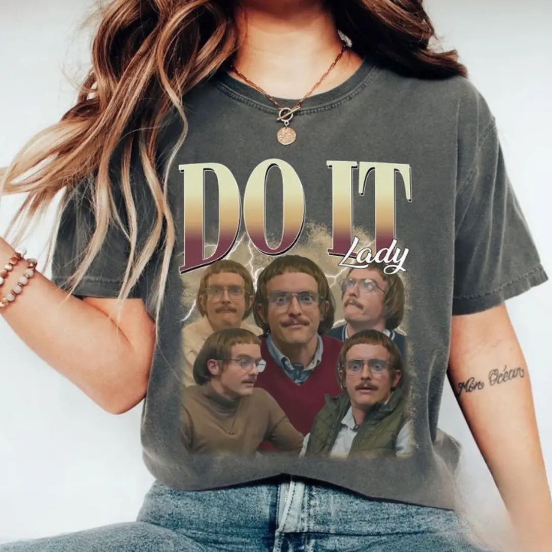 Comfort Colors Do It Lady Chit TShirt, Retro Comedy Meme Tee, Fun Parody Graphic T-Shirt, Viral Internet Quote Fan TShirt