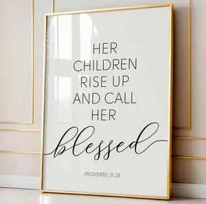 Itsel Proverbs 31:28 Print, Her Children Rise Up And Call Her Blessed, Scripture Art, Mother's Day Bible Verse Decor