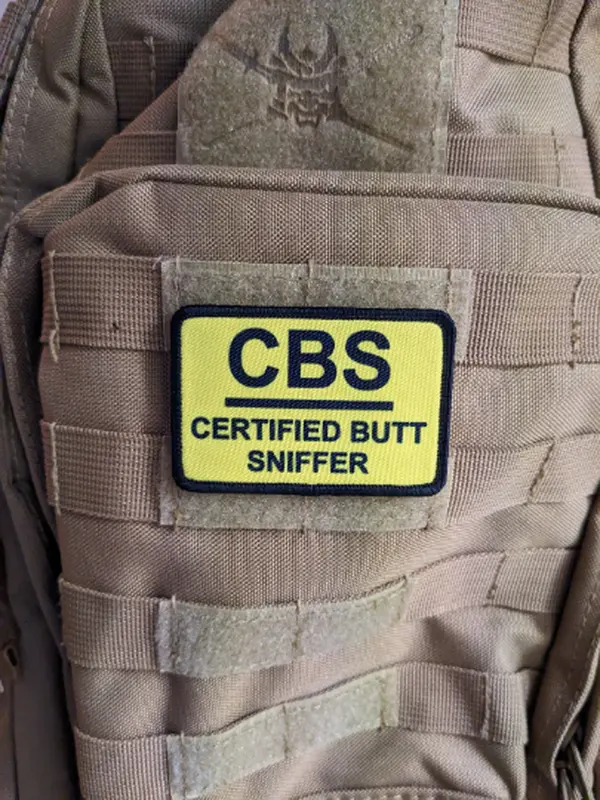 Certified butt sniffer dog or puppy funny vest patch 2"x3" removable morale patch with hook and loop backing