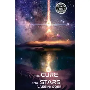 USED-The Cure for Stars (The Sphere of Destiny Trilogy) by Nassim Odin (Hardcover)