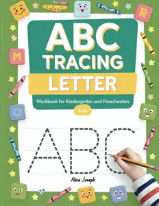 ABC Tracing Letter: Alphabet Practice Handwriting and Learning Letters, Workbook for Preschool and Kindergarten Kids Ages 3-5