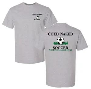 Coed Naked Soccer - Classic Design, Comfortable Fit, Versatile Wear for Everyday Casual Occasions men  gifts sport graphic