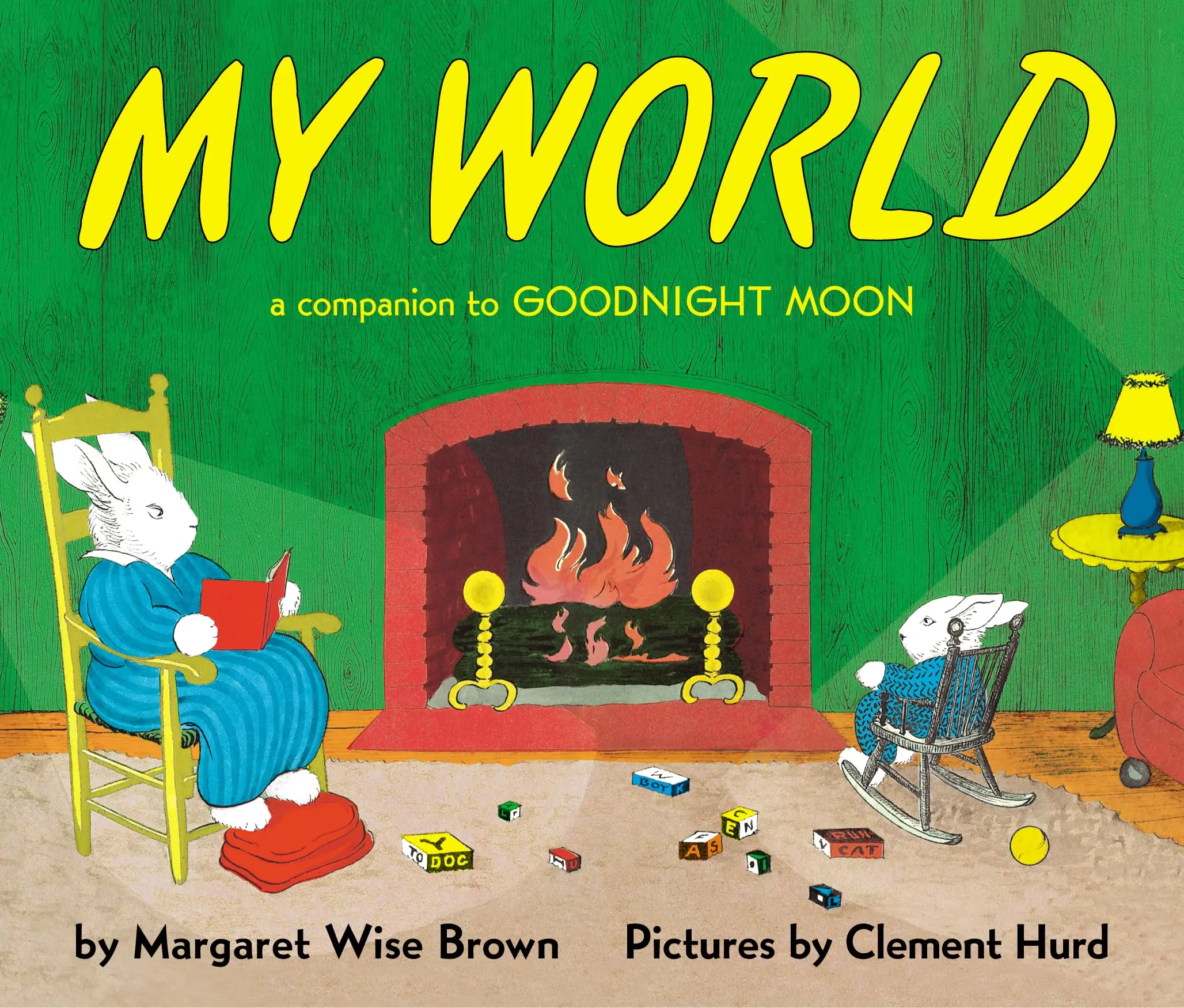 My World Board Book: A Companion to Goodnight Moon -- Margaret Wise Brown - Board Book