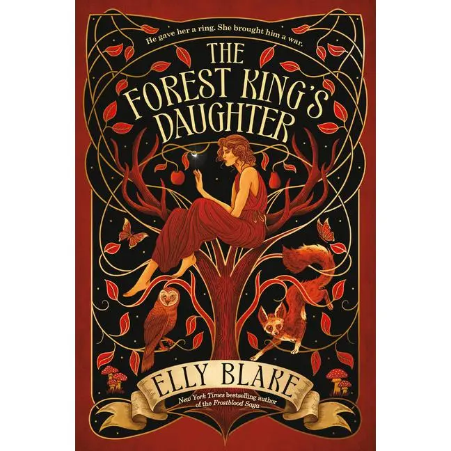 The Forest King's Daughter -- Elly Blake - Paperback