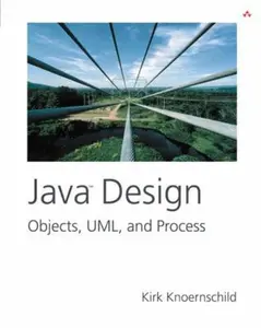 USED-Java Design: Objects, UML, and Process by Kirk Knoernschild (Paperback)