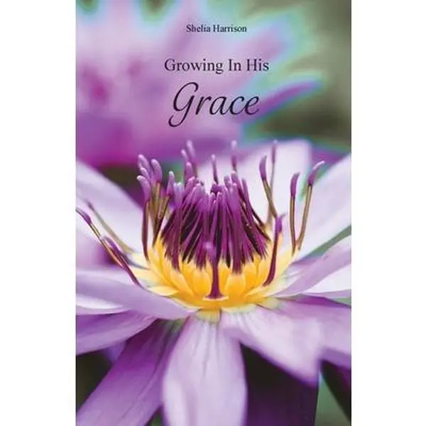 USED-Growing In His Grace by Harrison, Shelia (Paperback)