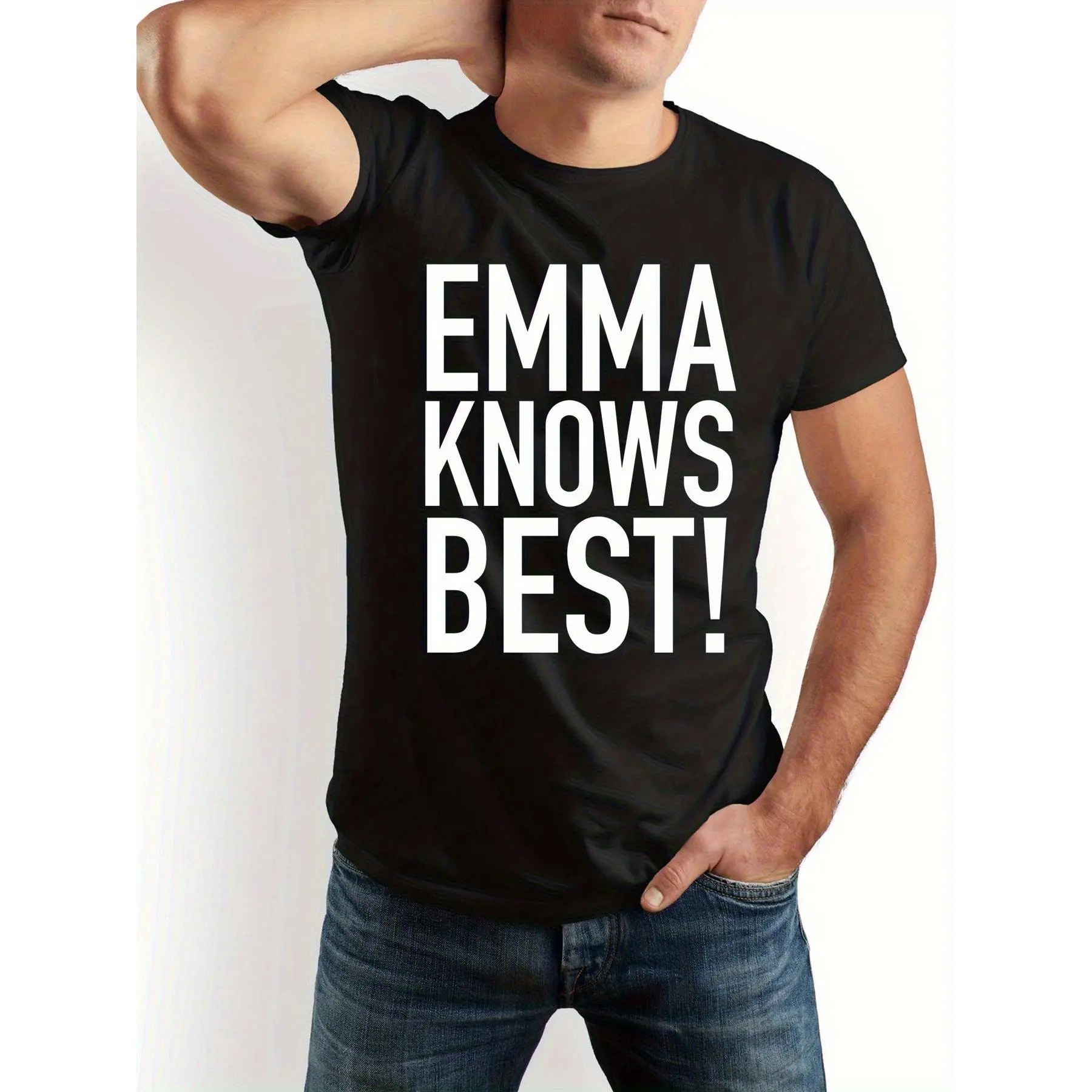 Men'S & Women'S Funny "Emma Knows Best!" Slogan T-Shirt - Crew Neck Short Sleeve Tee with White Print on Black Shirt - Emma-Themed Gift for Dads, Friends, Family - Casual Casual Attire & Birthday Present for Emma Name Fans Graphic Oversized Crewneck Basic