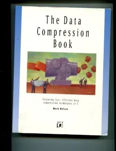 USED-The data compression book: Featuring fast, efficient data compression techniques in C by Mark Nelson (Hardcover)