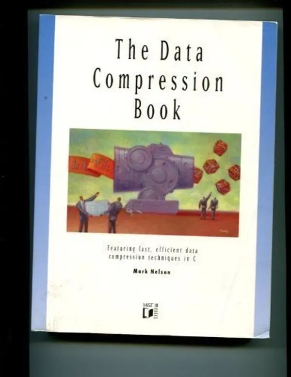 USED-The data compression book: Featuring fast, efficient data compression techniques in C by Mark Nelson (Hardcover)