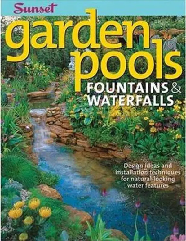 Like New Used Garden Pools, Fountains & Waterfalls Book by Scott Atkinson - Sunset Publishing Staff, Soft Cover, Step-by-Step Instructions (Paperback)