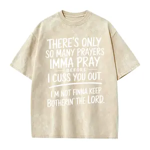 Unisex T-Shirt Black Graphic Print There's Only So Many Prayers Imma Pray Before I Cuss You Out I'm Not Finna Keep Botherin The Lord Casual Wear, Humor Gifts, Soft Fabric, All-season, Vinta, PLUS SIZE