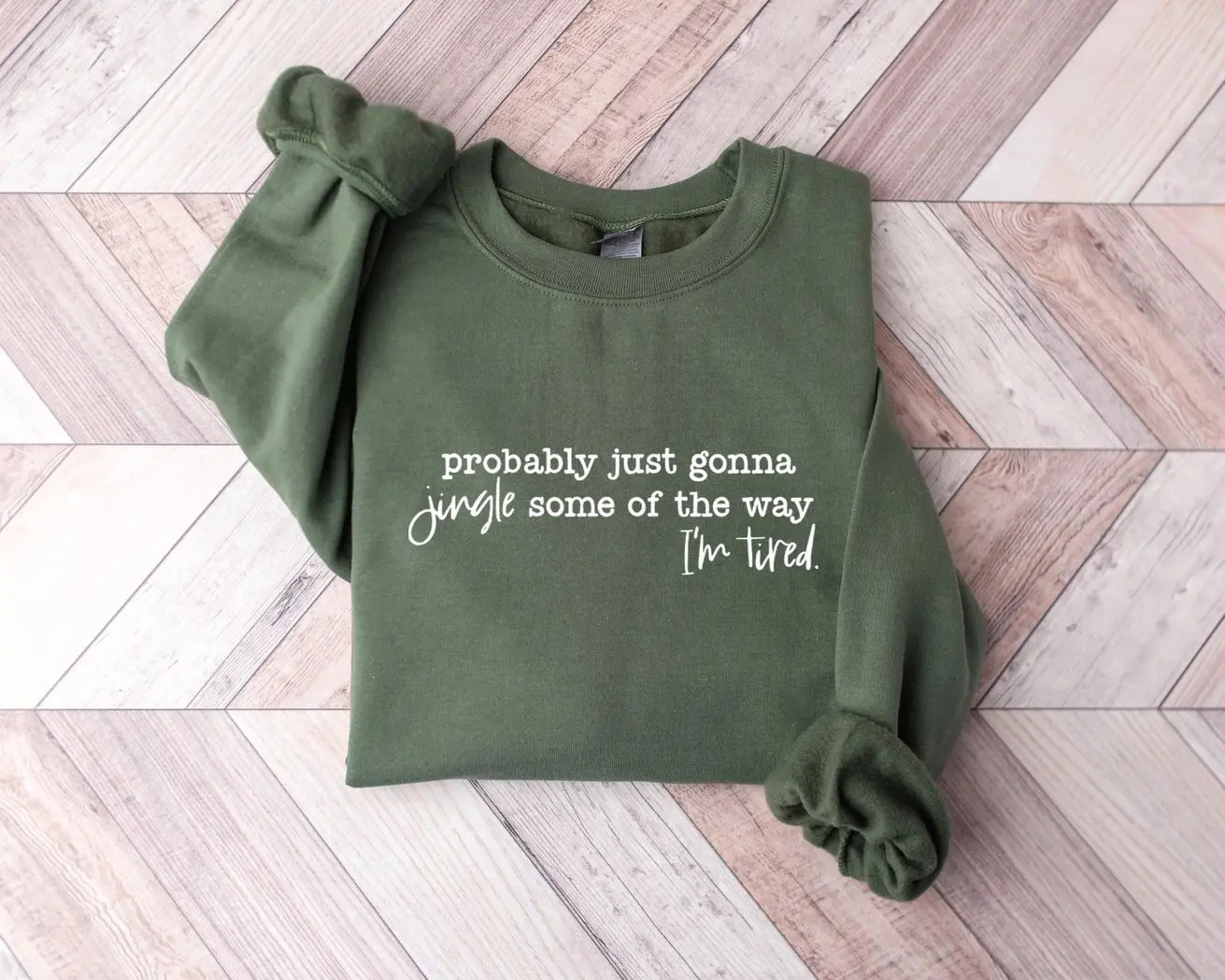 Probably Just Gonna Jingle Tired Sweatshirt, Funny Christmas Holiday Saying Shirt, Cute Xmas Graphic Crewneck, Tired Mom Christmas Gift for Women, Cozy Winter Season Outfit, Festive Humor Sweatshirt, Trendy Holiday Apparel for Women & Friends