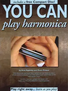 USED-You Can Play Harmonica [With CD] by Pickow, Peter (Paperback)