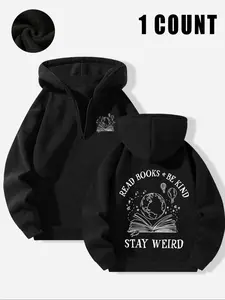"Read Books Be Kind Stay Weird" Half-Zip, Loose Hoodie, Bookish Graphic Sweatshirt with Globe & Book Art, Perfect Gift for Bookworms & Weirdly Kind Admirers, Great for Book Club Meetings, Casual Hangouts, Attitude-Driven Design, Casual Pullover Hoodies
