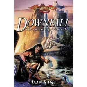 USED-Downfall (Dragonlance: The Dhamon Saga, Book 1) by Jean Rabe (Unknown)