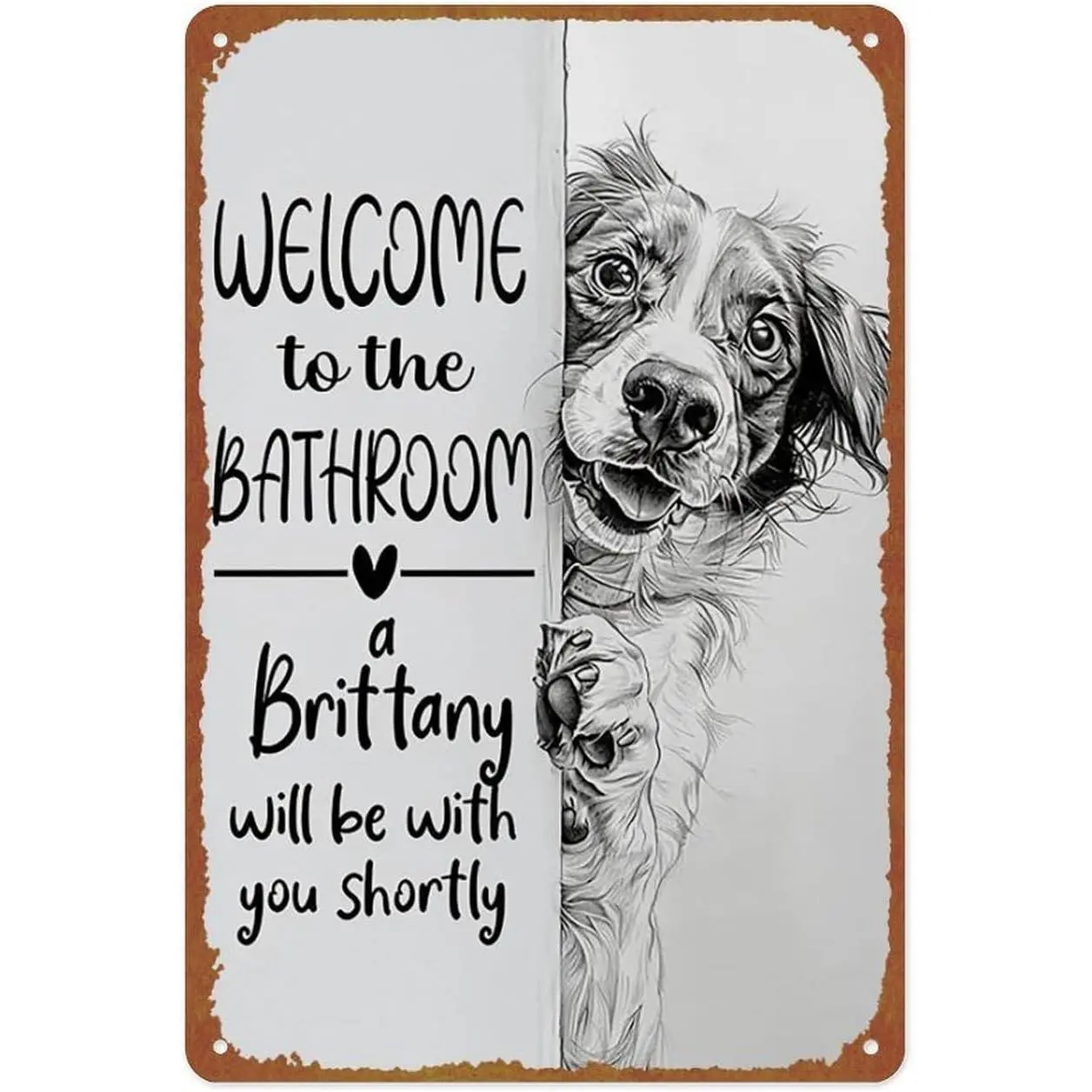 Vintage Funny Brittany Spaniel Welcome Aluminium Bar Plaque - 12x8in Pre-Drilled Easy-Install Basic Multi-Function Metal Sign, Indoor/Outdoor Home Decor, Dog Lovers Gift Idea