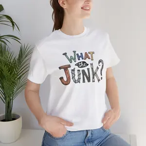 What the Junk? Graphic Tee – Funny Vintage Junkyard Typography T‑Shirt