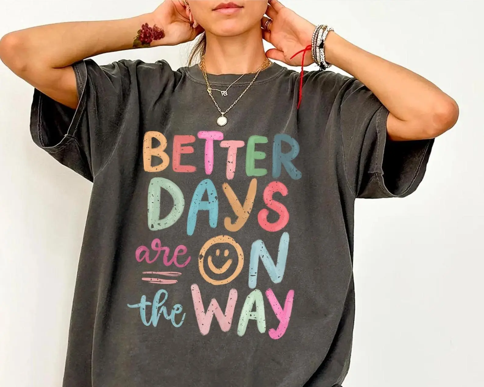 Better Days Are On The Way Shirt Better Days Are On The Way Shirt