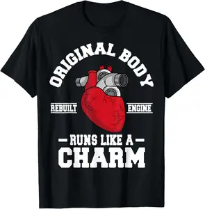 100% Cotton Original Body Rebuilt Engine Works Like A Charm Open Heart T-Shirt Fabric Menswear gift for all streetwear
