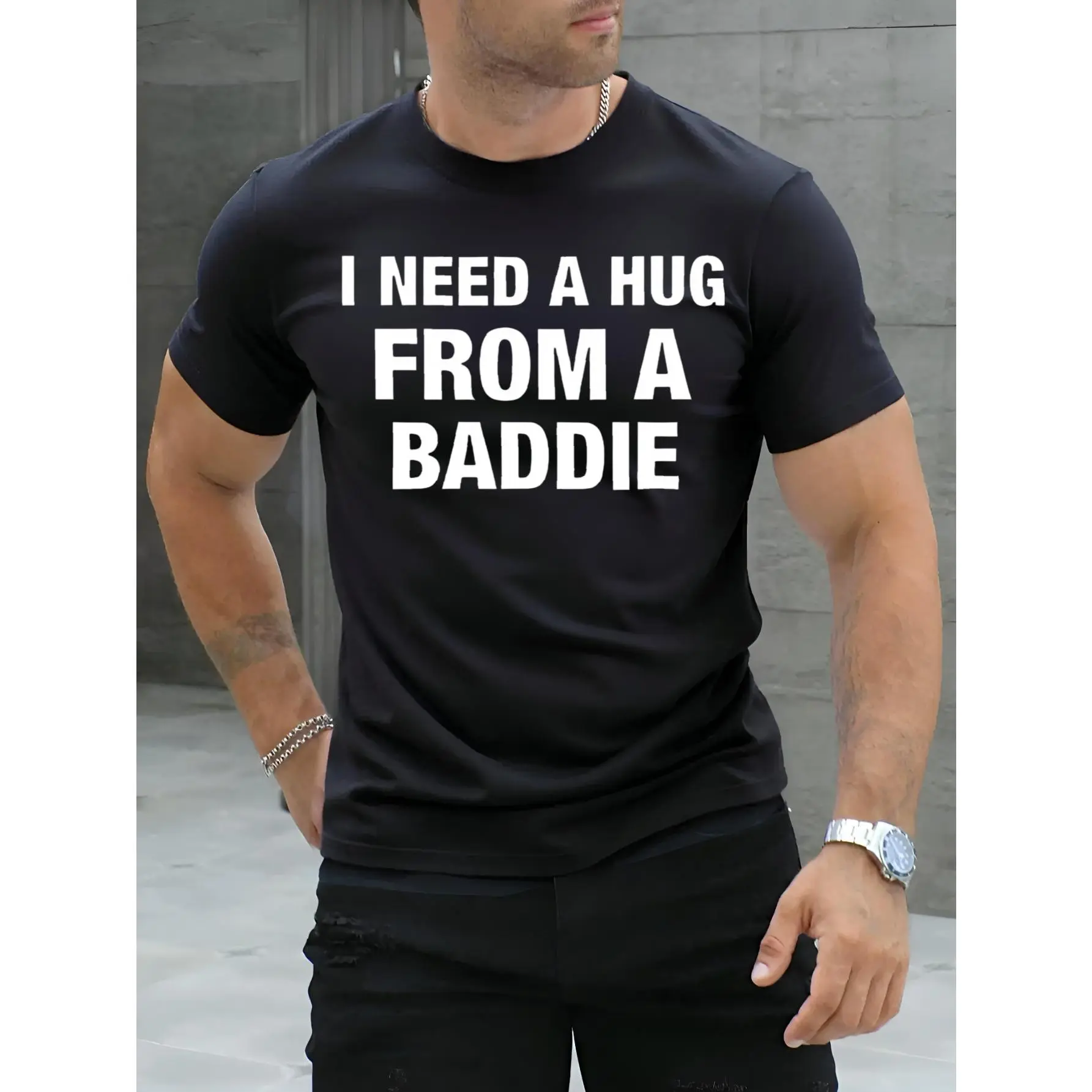I NEED A HUG FROM A BADDIE T-SHIRT for Men & Women men's t shirts funny graphic tee trendy t-shirts humorous tshirt men funny t-shirts meme