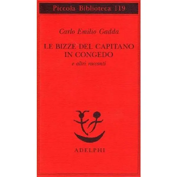 USED-Le bizze del capitano in congedo e altri racconti by Carlo Emilio Gadda (Paperback)