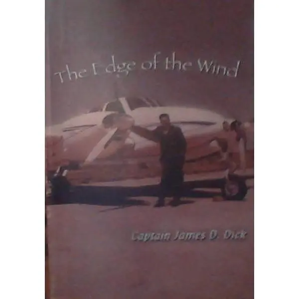 USED-The Edge of the Wind by James D. Dick (Paperback)