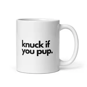 Knuck if you pup mug